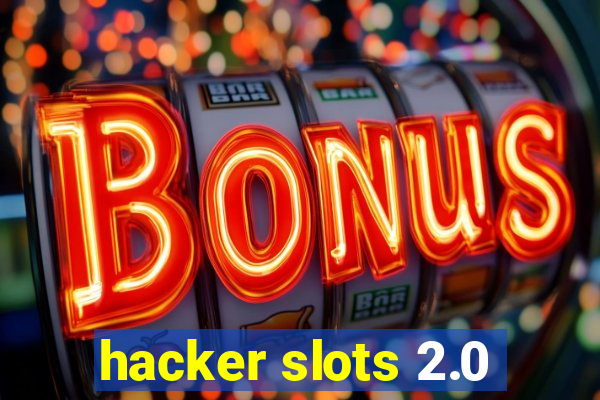 hacker slots 2.0